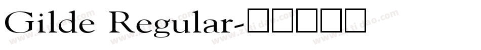 Gilde Regular字体转换